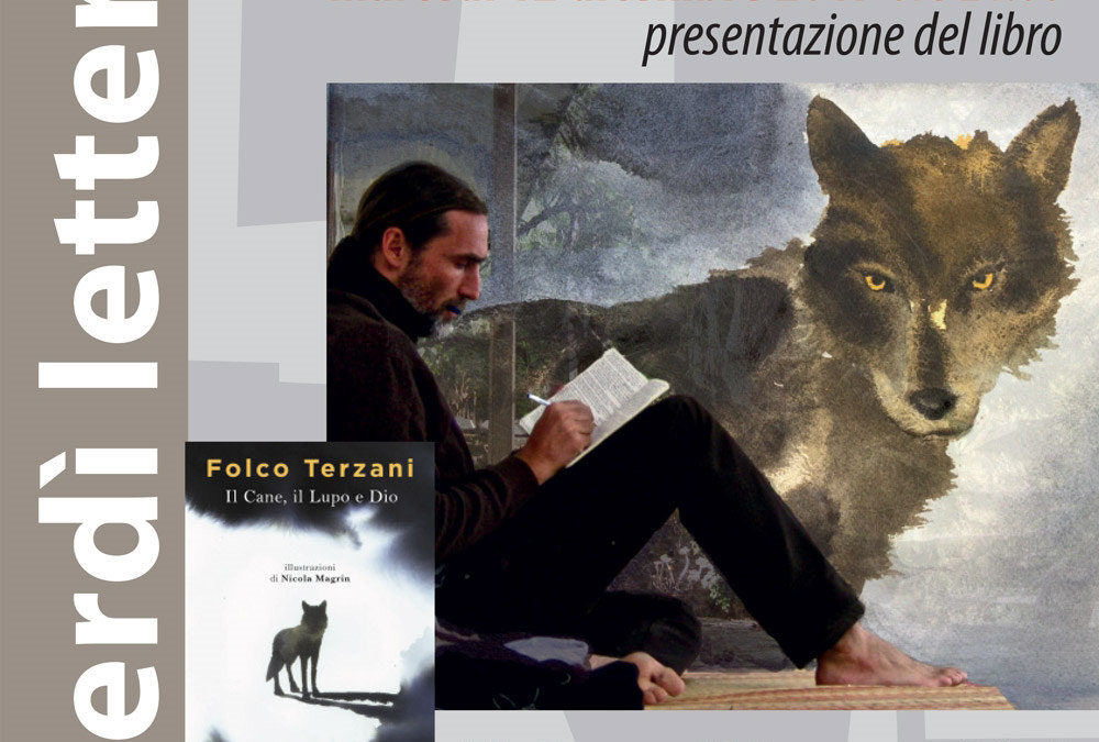 Martedì 12 dicembre presentazione del libro “Il Cane, il Lupo e Dio” di Folco Terzani
